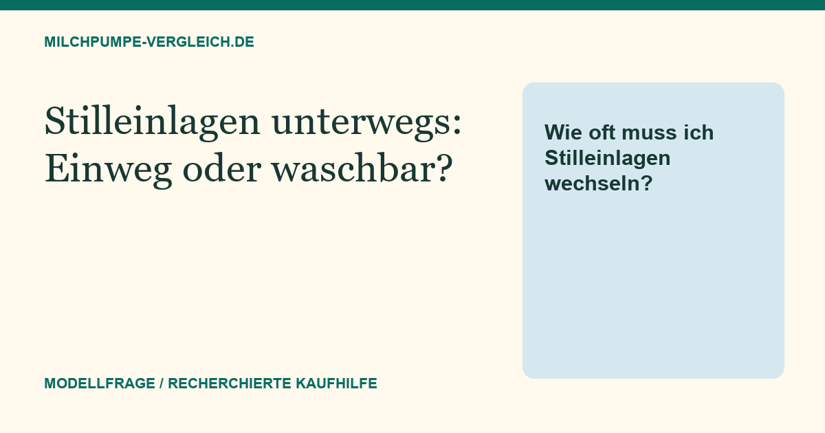 Themenillustration: Stilleinlagen unterwegs: Einweg, Mehrweg und eine saubere Wechselroutine